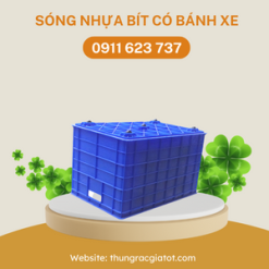 Sóng nhựa bít có bánh xe