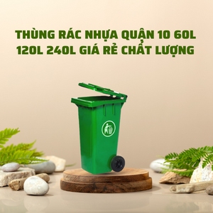 Thùng rác nhựa quận 10