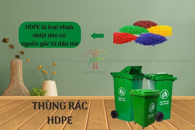 Thùng rác được làm bằng nhựa HDPE