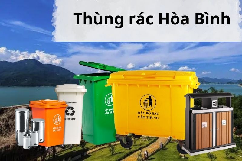 Thùng rác Hòa Bình