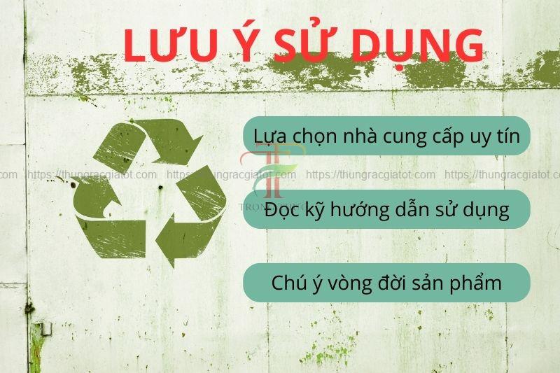 Lưu ý khi sử dụng sản phẩm tái chế từ rác thải
