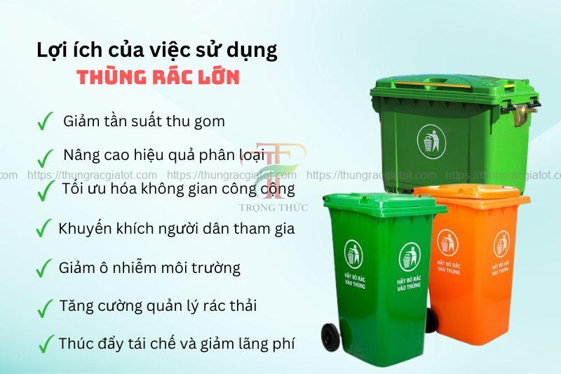 Lợi ích của việc sử dụng dùng rác có dung tích lớn