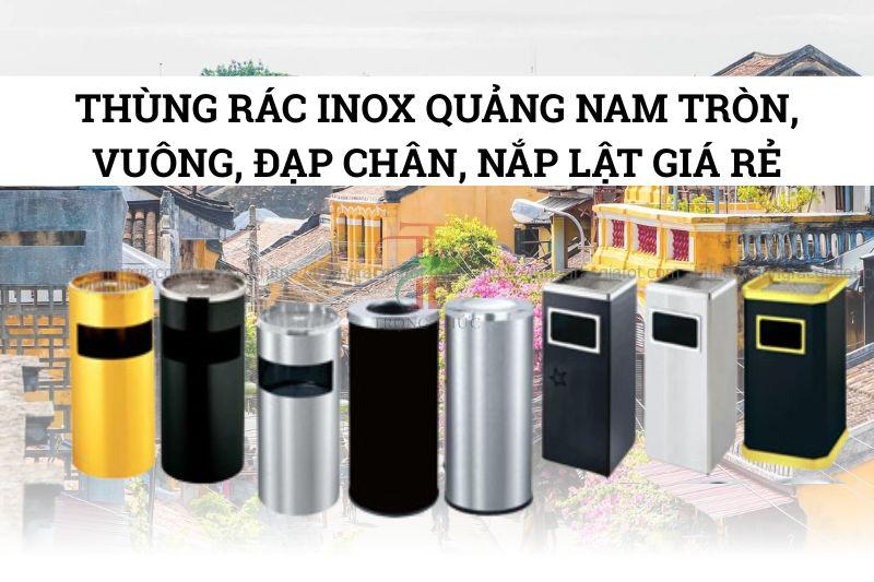Thùng rác inox Quảng Nam